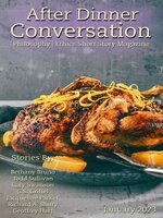 After Dinner Conversation: Philosophy | Ethics Short Story Magazine